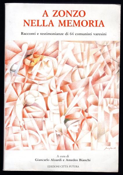 A zonzo nella memoria. Racconti e testimonianze di 64 comunisti varesini - copertina