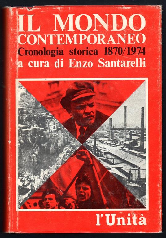 Il mondo contemporaneo. Cronologia storica 1870/1974 - copertina