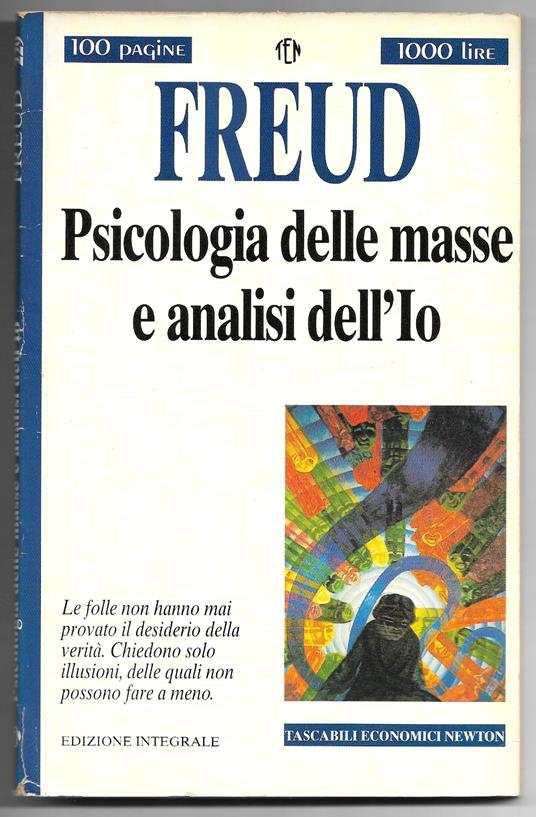 Psicologia delle masse e analisi dell'Io - Sigmund Freud - copertina