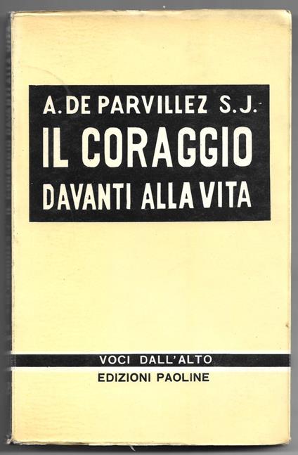 Il coraggio davanti alla vita - copertina