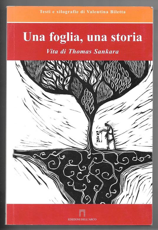 Una foglia, una storia - Vita di Thomas Sankara - Valentina Biletta - copertina