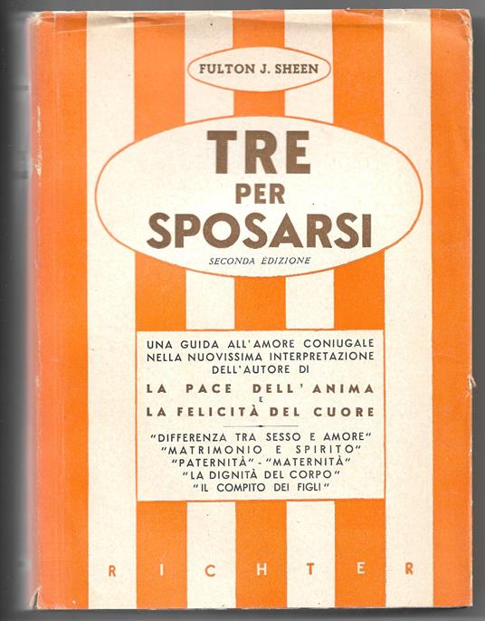 Tre per sposarsi - Fulton John Sheen - copertina
