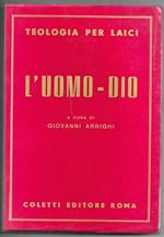 L' uomo - Dio