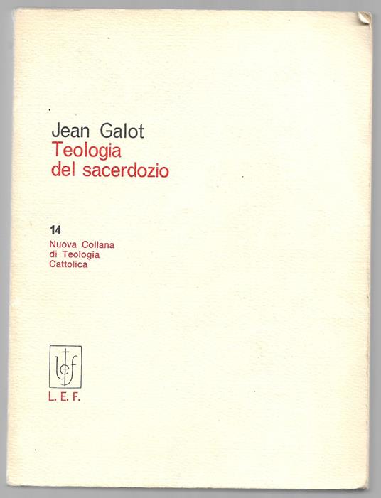Teologia del sacerdozio - Jean Galot - copertina