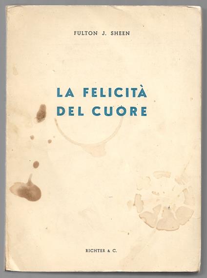 La felicità del cuore - Fulton John Sheen - copertina