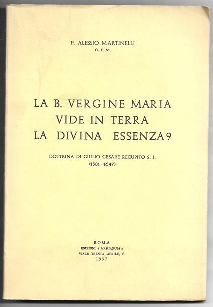 La B. Vergine Maria vide in terra la divina essenza? - copertina