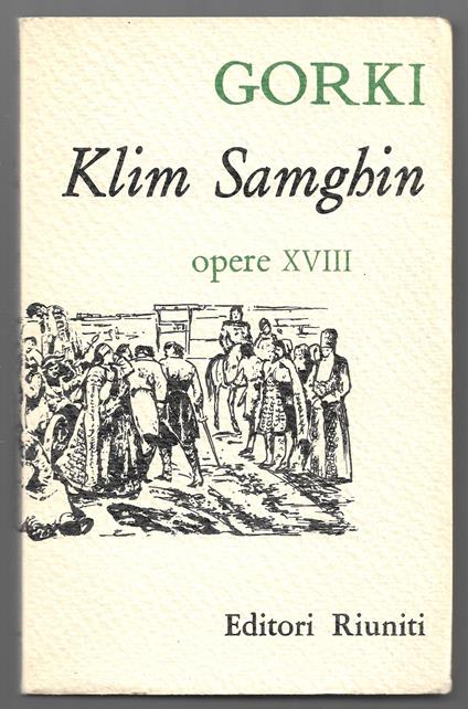 klim Samaghim - Opere XVIII - Maksim Gorkij - copertina