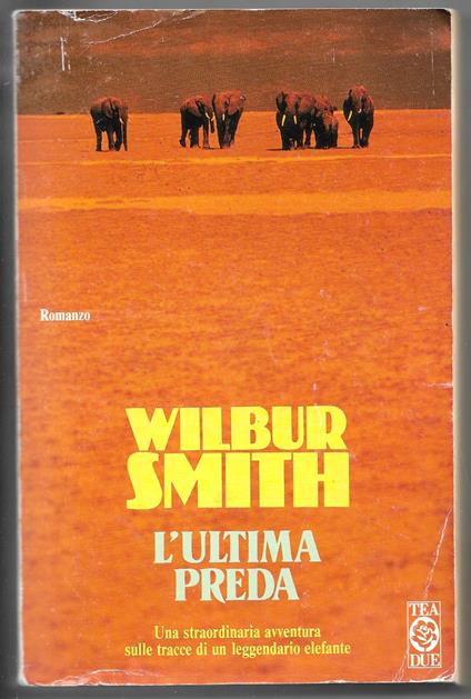 L' ultima preda - Wilbur Smith - copertina