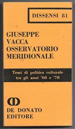 Osservatorio Meridionale - Temi di politica culturale tra gli anni '60 e '70