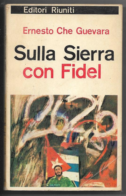 Sulla Sierra con Fidel - Ernesto Che Guevara - copertina