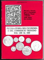 Piccola storia dell'economia e del commercio Trentino dal 1200 al 1800