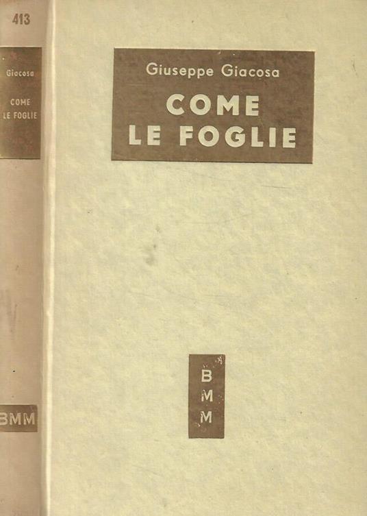 Come le foglie - Giuseppe Giacosa - copertina