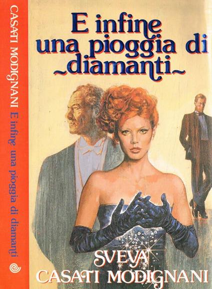 E infine una pioggia di diamanti - Sveva Casati Modignani - copertina