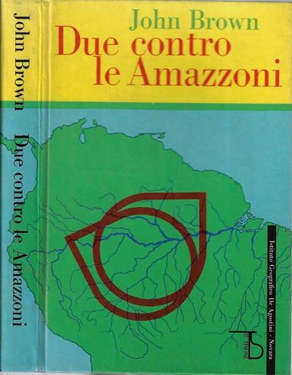 Due contro le Amazzoni - John Brown - copertina