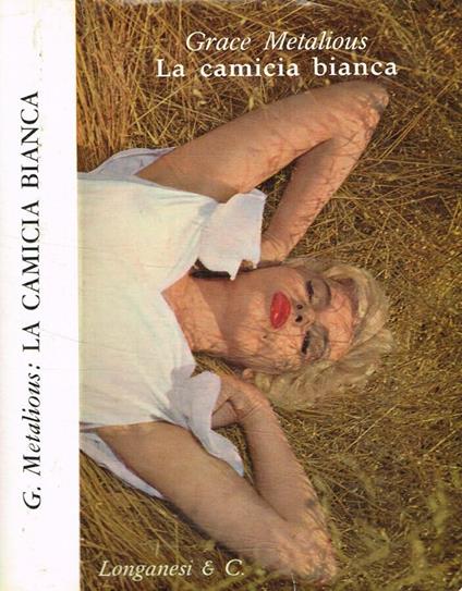 La camicia bianca - Grace Metalious - copertina
