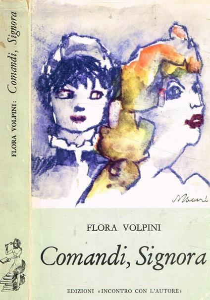 Comandi, signora - Flora Volpini - copertina