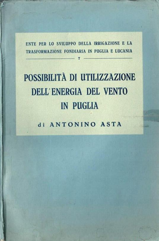 Possibilità di utilizzazione dell'energia del vento in Puglia - Antonino Caserta - copertina