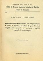 Ricerche teoriche e sperimentali sul comportamento a fatica in regime post-critico di pannelli piani irrigiditi con correnti sottoposti a carichi ripetuti di compressione