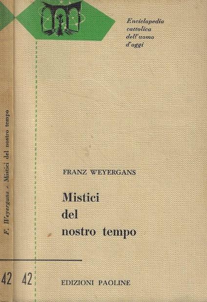 Mistici del nostro tempo - François Weyergans - copertina