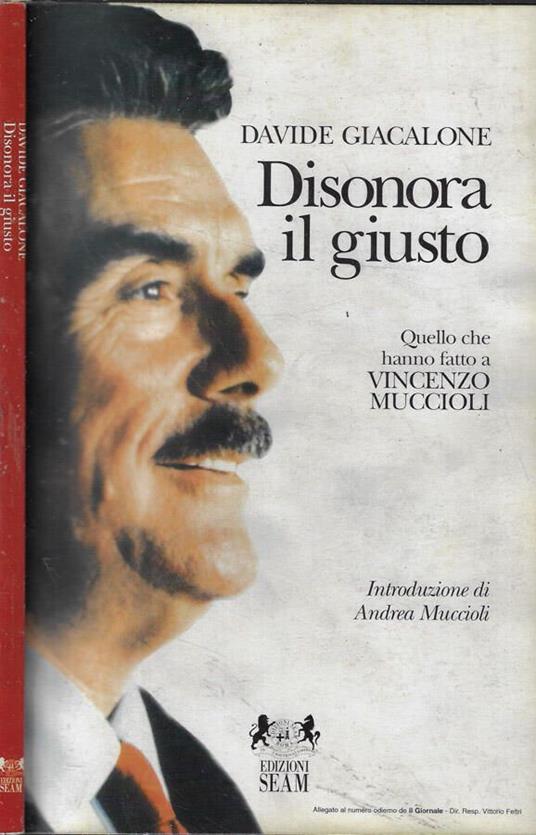 Disonora il giusto - Davide Giacalone - copertina