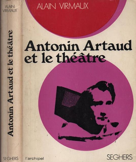 Antonin Artaud et le theatre - copertina