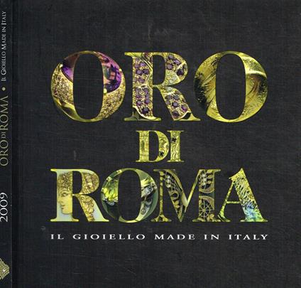 Oro di Roma. Il gioiello made in Italy - copertina