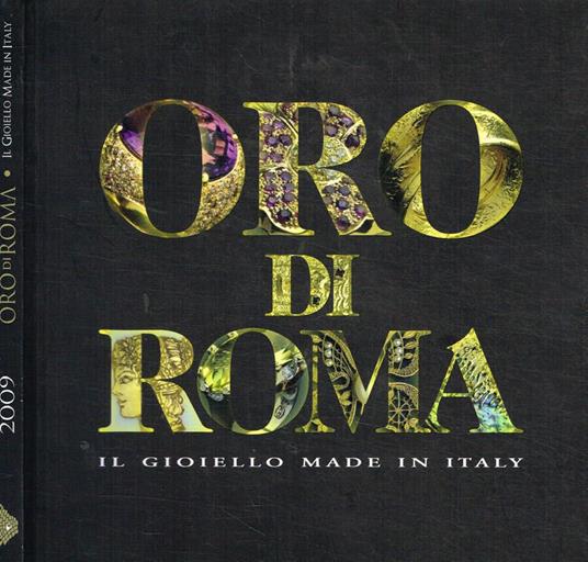 Oro di Roma. Il gioiello made in Italy - copertina
