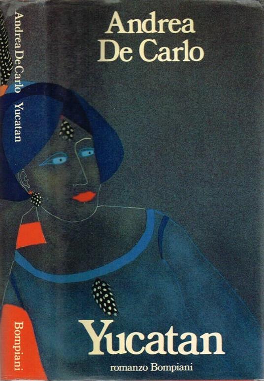 Yucatan - Andrea De Carlo - copertina