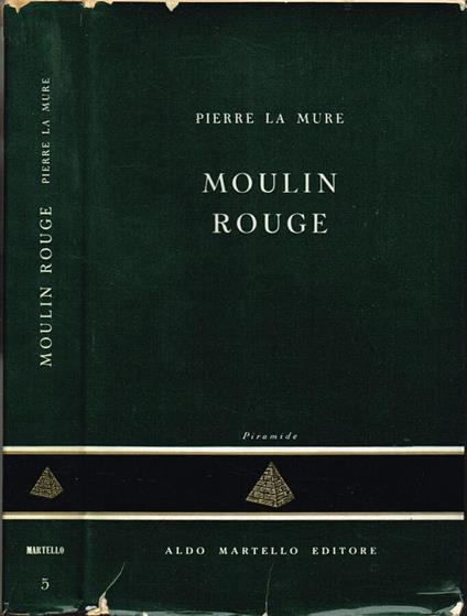 Moulin Rouge - Pierre La Mure - copertina