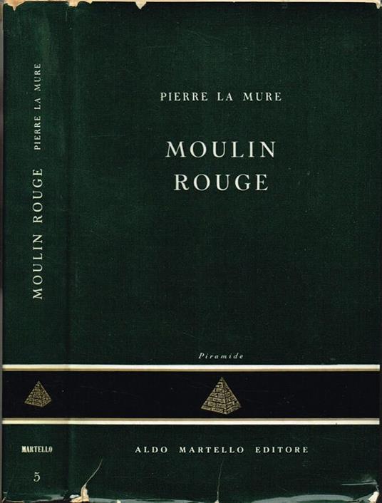 Moulin Rouge - Pierre La Mure - copertina