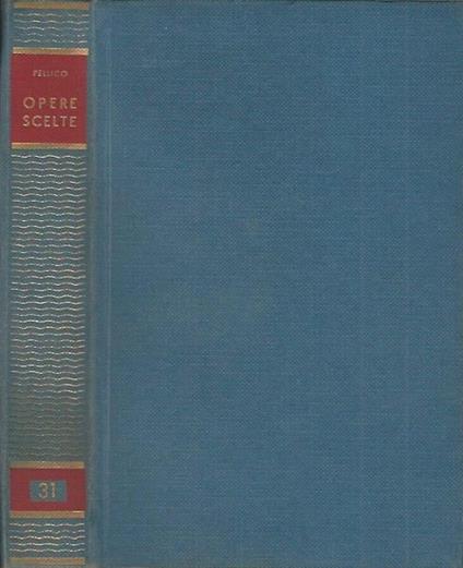 Opere scelte - Silvio Pellico - copertina