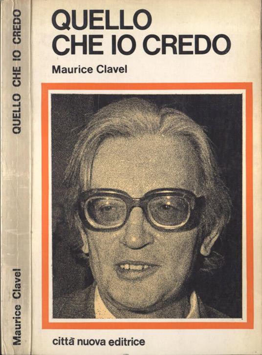 Quello che io credo - Maurice Clavel - copertina