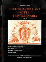 Civita Castellana città trimillenaria. Vol. II