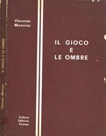 Il gioco e le ombre
