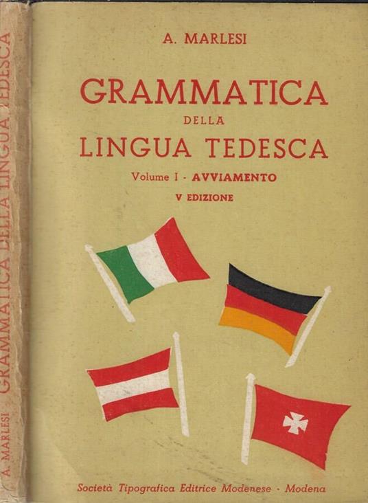 Grammatica della lingua tedesca vol. I Avviamento - copertina