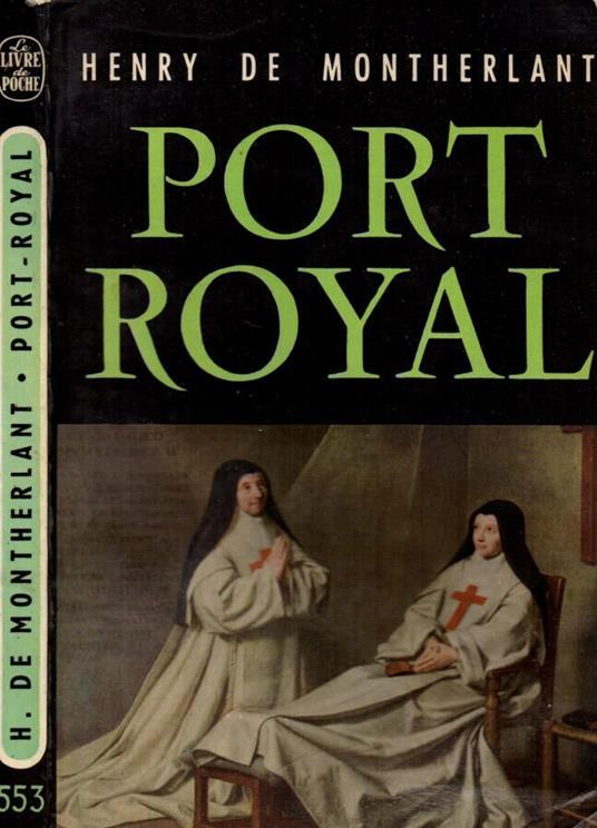 Port Royal - Henry de Montherlant - copertina