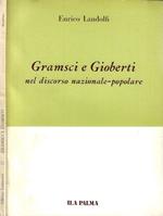 Gramsci e Gioberti nel discorso nazionale - popolare