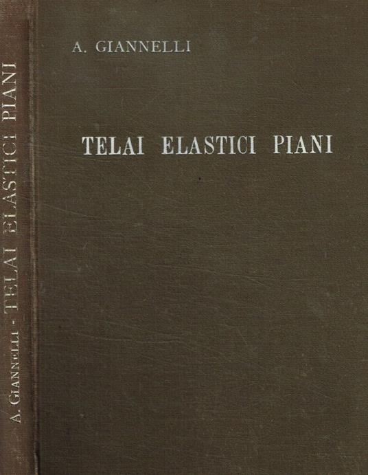 Lezioni sui telai elastici piani - Aristide Gabelli - copertina