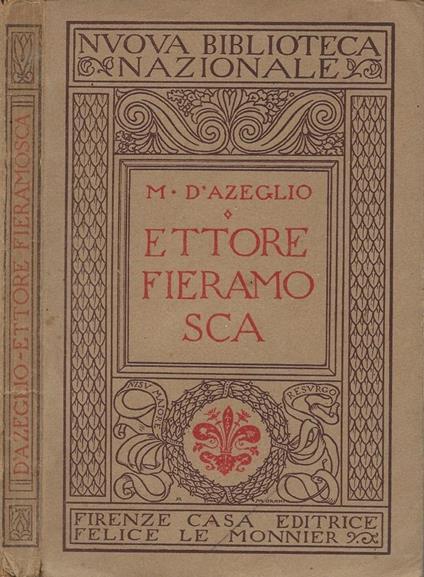Ettore Fieramosca ossia La disfida di Barletta - Massimo D'Azeglio - copertina
