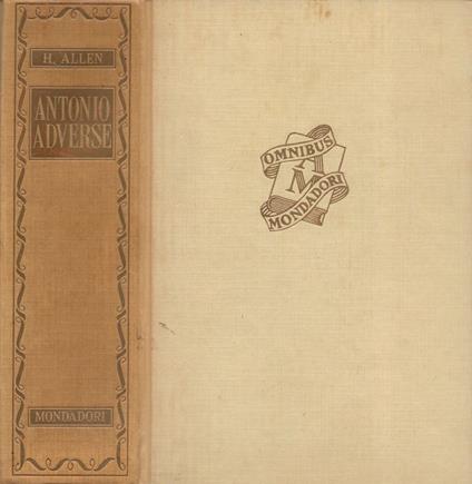 Antonio Adverse - Hervey Allen - copertina
