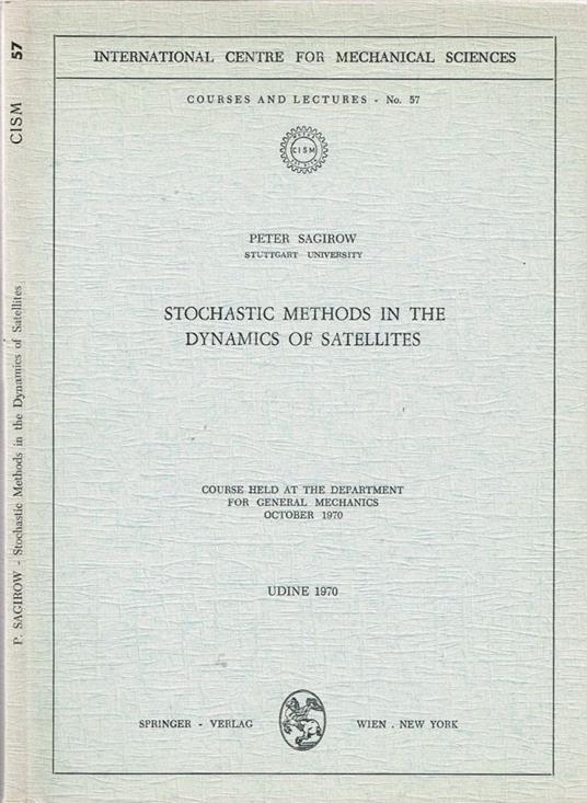 Stochastic methods in the dynamics of satellites - copertina