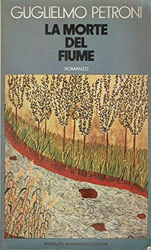 La morte del fiume - Guglielmo Petroni - copertina