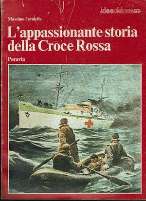 L' appassionante storia della Croce Rossa - Massimo Jevolella - copertina