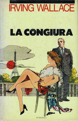 La congiura - Irving Wallace - copertina