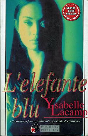 L' elefante blu - Ysabelle Lacamp - copertina
