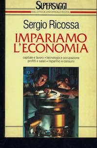 Impariamo l'economia - Sergio Ricossa - copertina