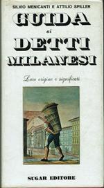 Guida ai detti milanesi. Loro origine e significati