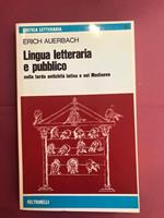 Lingua letteraria e pubblico nella tarda antichitò latina e nel medioevo
