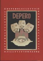 Fortunato Depero: l'eclettico