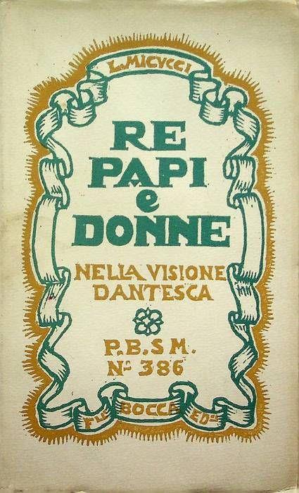 Re, papi e donne nella visione dantesca: contributo alla esegesi moderna del poema divino - Leopoldo Meucci - copertina